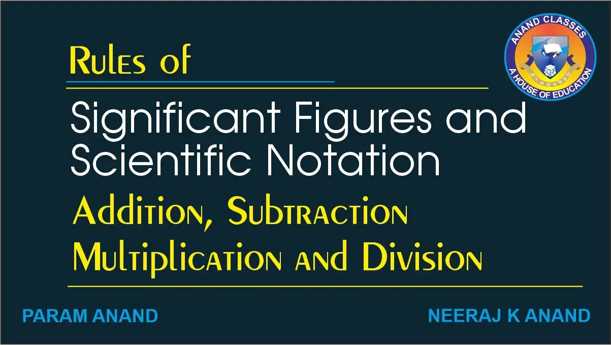 Significant Figures with Scientific Notation in Addition, Subtraction Multiplication and Division Significant Figures with Scientific Notation in Addition, Subtraction Multiplication and Division
